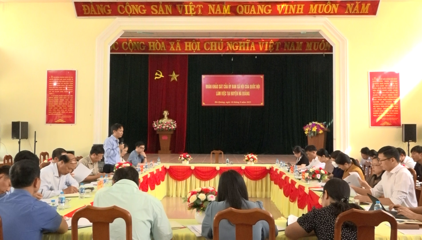 Đoàn công tác Ủy ban Xã hội của Quốc hội làm việc tại huyện Hà Quảng.